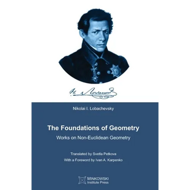 The Foundations of Geometry: Works on Non-Euclidean Geometry