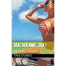 Sea, Sex and...Sex !