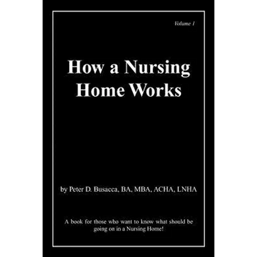 How a Nursing Home Works