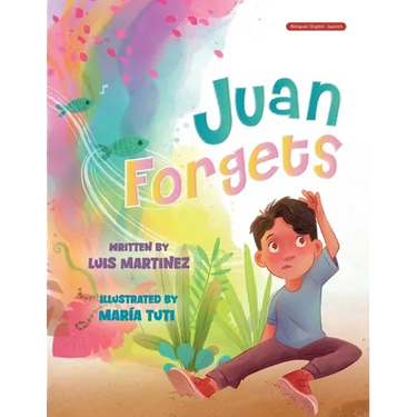 Juan Forgets (English - Spanish Edition)
