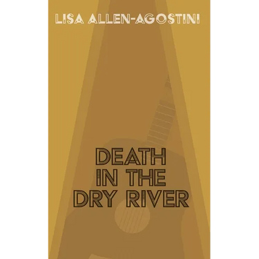 Death in the Dry River