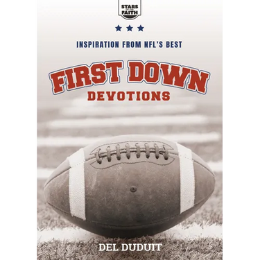 First Down Devotions: Inspiration from the NFL's Best