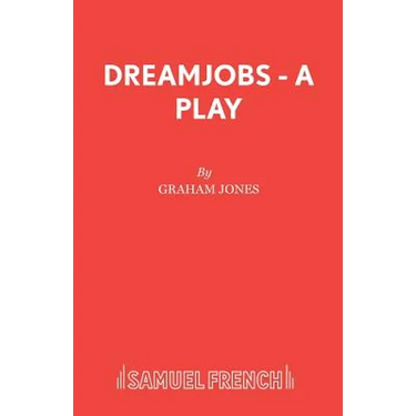 Dreamjobs - A Play