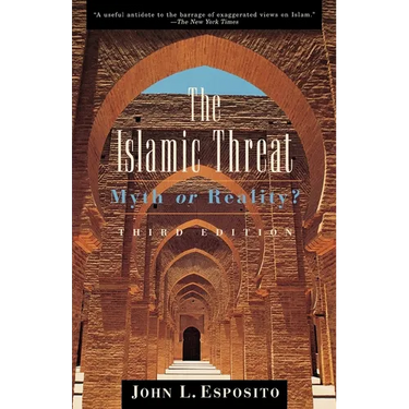 The Islamic Threat: Myth or Reality?