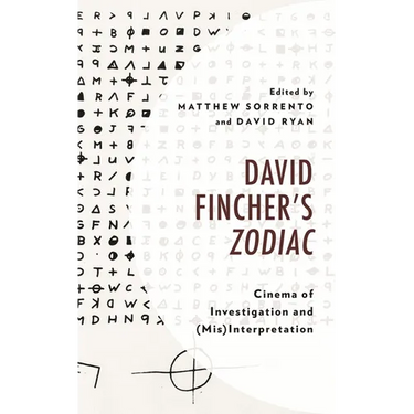 David Fincher's Zodiac: Cinema of Investigation and (Mis)Interpretation