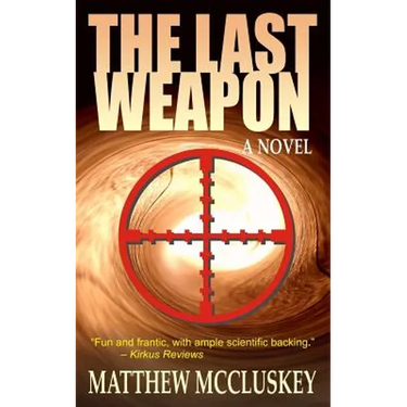 The Last Weapon
