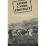 Living Under Contract: Contract Farming and Agrarian Transformation in Sub-Saharan Africa