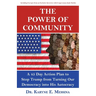 The Power of Community: A 45 Day Action Plan to Stop Trump from Turning Our Democracy into His Autocracy