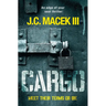 Cargo: An Edge of Your Seat Thriller