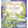 Millions to Measure