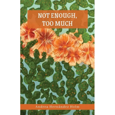 Not Enough, Too Much