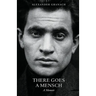 There Goes a Mensch: A Memoir