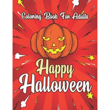 Happy Halloween Coloring Book For Adults: (Dover Holiday Coloring Book)