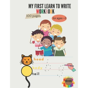 My first to learn write workbook: Alphabet Handwriting Practice workbook for kids: Preschool writing Workbook with Sight words for Pre K, Kindergarten