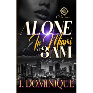 Alone In Miami At 3AM: A Millionaire Romance