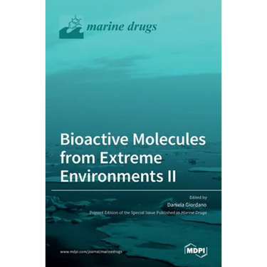 Bioactive Molecules from Extreme Environments II