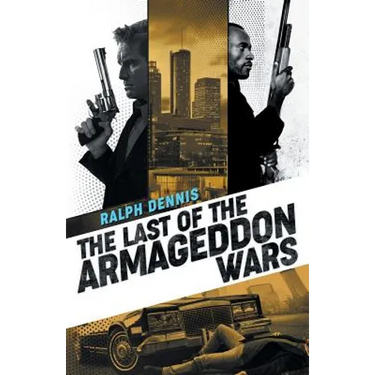 The Last of the Armageddon Wars