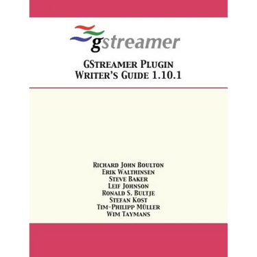 GStreamer Plugin Writer's Guide 1.10.1