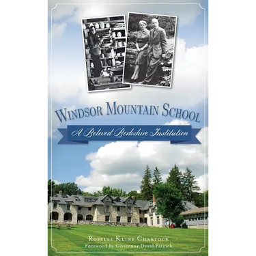 Windsor Mountain School: A Beloved Berkshire Institution
