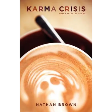 Karma Crisis: New and Selected Poems