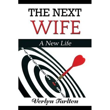 The Next Wife: A New Life