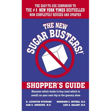 The New Sugar Busters! Shopper's Guide: Discover Which Foods to Buy (and Which to Avoid) on Your Next Trip to the Grocery Store