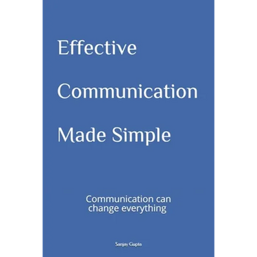 Effective Communication Made Simple