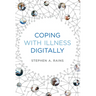 Coping with Illness Digitally