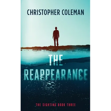 The Reappearance (The Sighting Book Three)