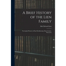 A Brief History of the Lien Family: Norwegian Pioneers of East Koshkonong, Dane County, Wisconsin