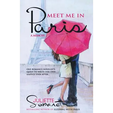Meet Me in Paris: A Memoir