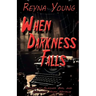 When Darkness Falls