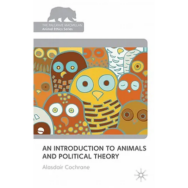 An Introduction to Animals and Political Theory