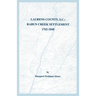 Laurens County, S.C.: Rabun Creek Settlement, 1762-1848