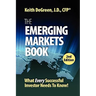 The Emerging Markets Book; What Every Successful Investor Needs to Know