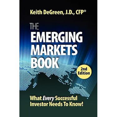 The Emerging Markets Book; What Every Successful Investor Needs to Know