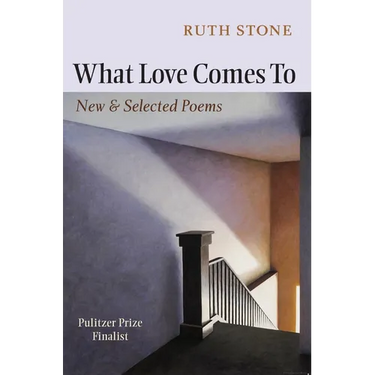 What Love Comes to: New & Selected Poems
