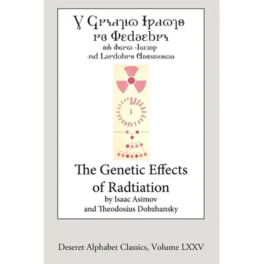 The Genetic Effects of Radiation (Deseret Alphabet edition)