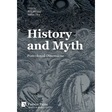 History and Myth: Postcolonial Dimensions