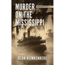 Murder on the Mississippi: Frank Dodge Mystery #4