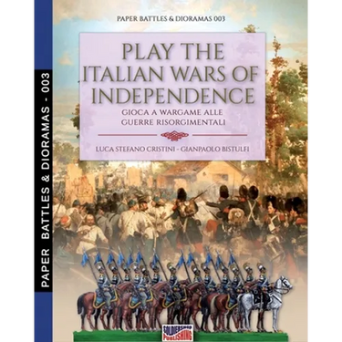 Play the Italian wars of Independence: Gioca a wargame alle guerre risorgimentali