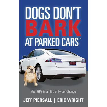 Dogs Don't Bark at Parked Cars: Your GPS in an Era of Hyper-Change
