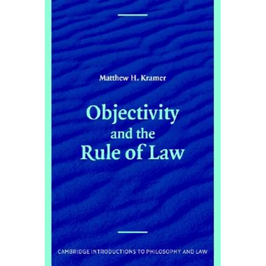 Objectivity and the Rule of Law