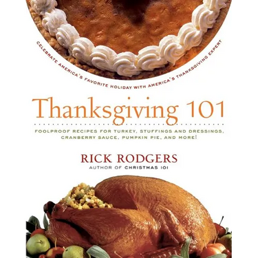 Thanksgiving 101: Celebrate America's Favorite Holiday with America's Thanksgiving Expert