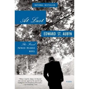 At Last: The Final Patrick Melrose Novel