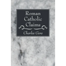 Roman Catholic Claims