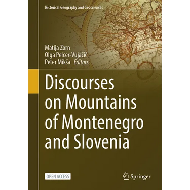 Discourses on Mountains of Montenegro and Slovenia