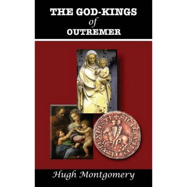 The God-Kings of Outremer