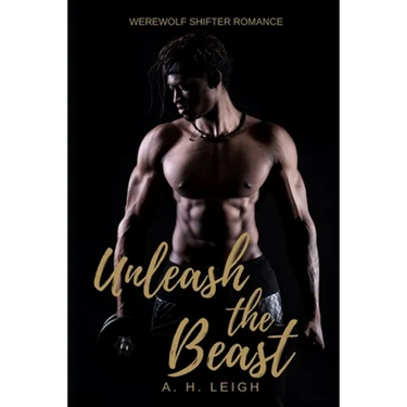 Unleash the Beast: Werewolf Shifter Romance