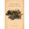 An Inventory of Abandoned Things